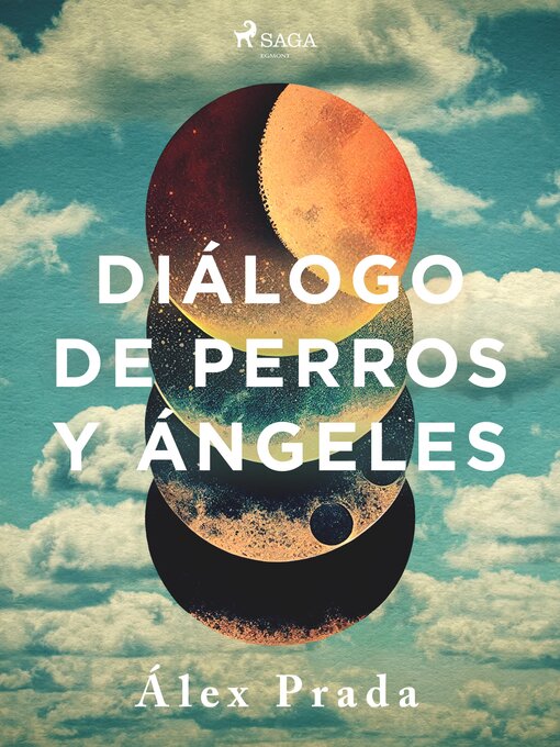 Title details for Diálogo de perros y ángeles by Álex Prada - Available